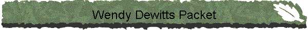 Wendy Dewitts Packet