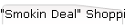 "Smokin Deal" Shopping List